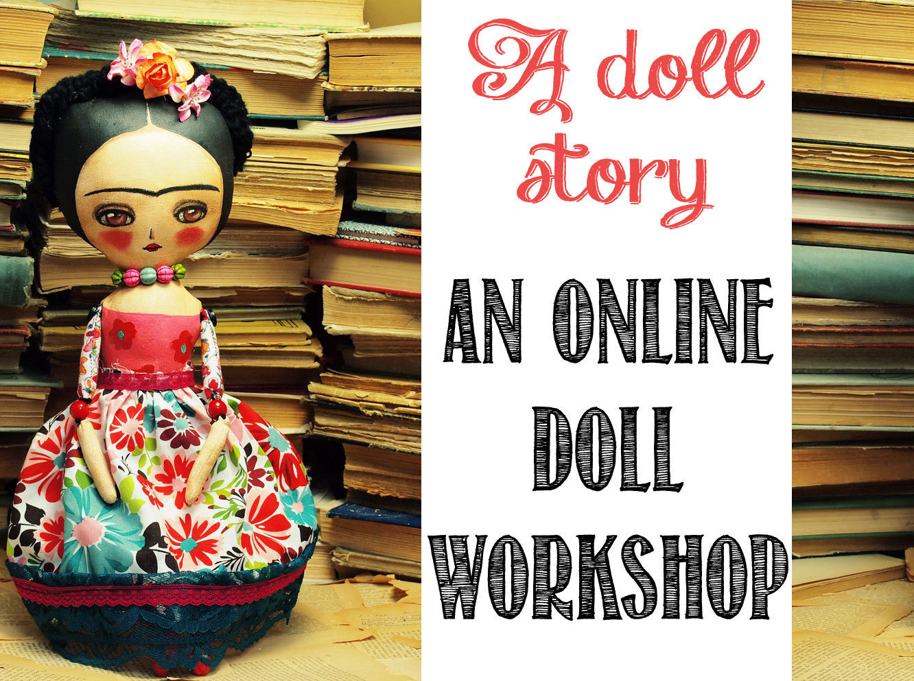 Online class: A Doll Story by Danita Art, Classes by Danita Art